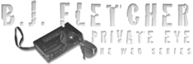 B.J. Fletcher: Private Eye
